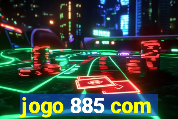 jogo 885 com